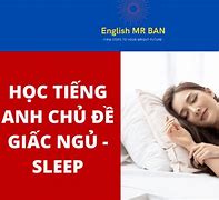 Bạn Ngủ Sớm Đi Tiếng Anh