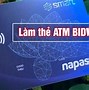 Mở Thẻ Atm Bidv