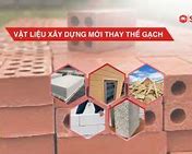 Vật Liệu Xây Dựng Mới Thay Thế Gạch